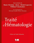 Traité d'Hématologie — Édition 2025